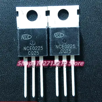 5ШТ-10ШТ NCE0225 TO-220 200V25A NMOS внесени нови оригинални устройства на най-доброто качество